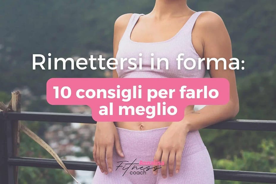rimettersi in forma